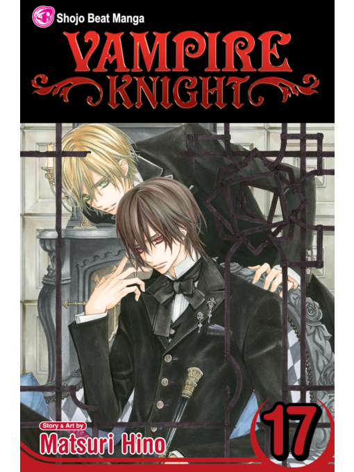 Title details for Vampire Knight, Volume 17 by Matsuri Hino - Available